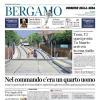 PRIMA PAGINA - Corriere di Bergamo: "Inter, beffa mercato Il Chelsea rilancia: Palestra, 60 milioni"