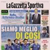 PRIMA PAGINA – La Gazzetta Sportiva: "Siamo meglio di così"