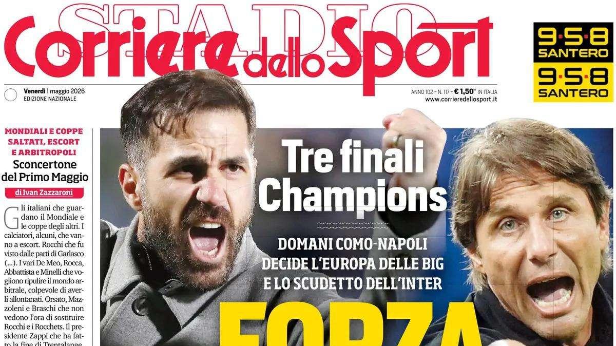 PRIMA PAGINA - Corriere dello Sport: "Tre finali Champions"