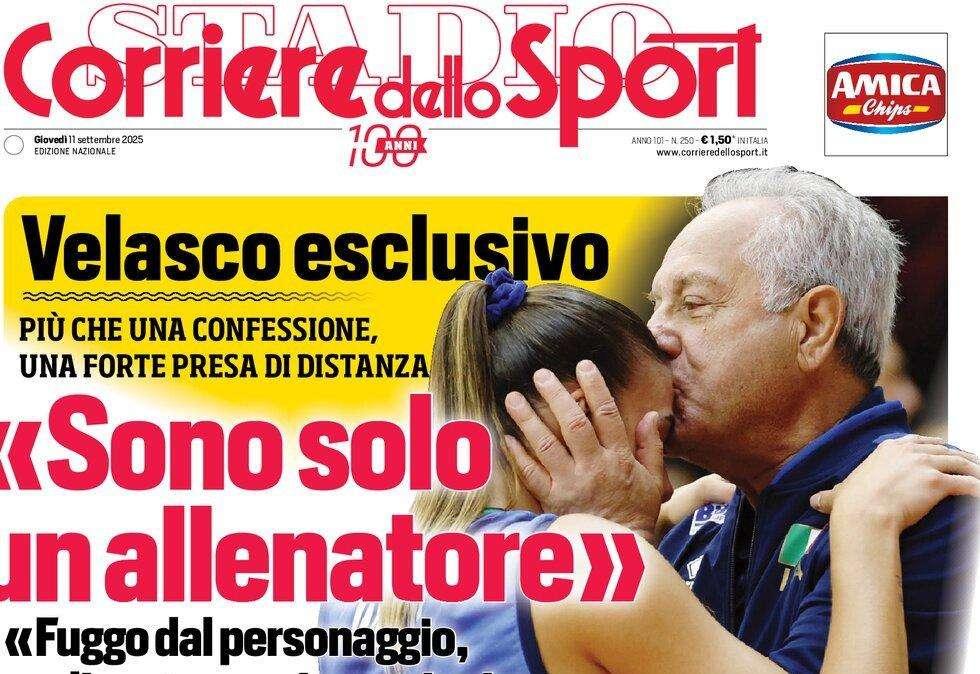PRIMA PAGINA - Corriere dello Sport: Velasco esclusivo: "Sono solo un allenatore"