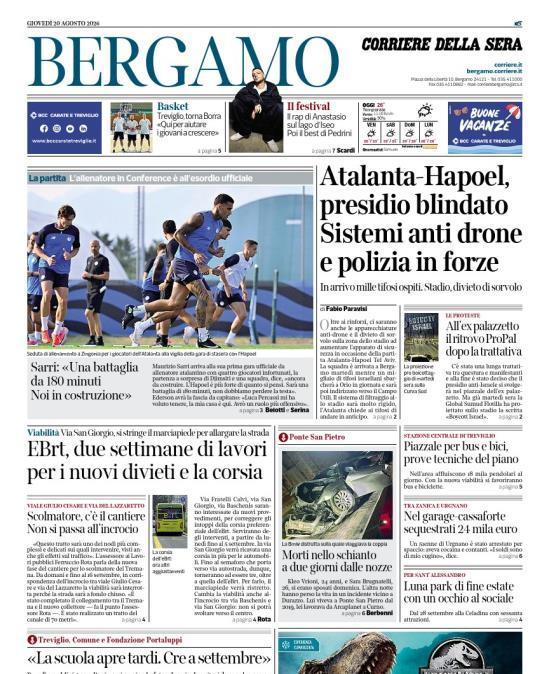 PRIMA PAGINA - Corriere di Bergamo: "Atalanta-Hapoel, presidio blindato Sistemi anti drone e polizia in forze"