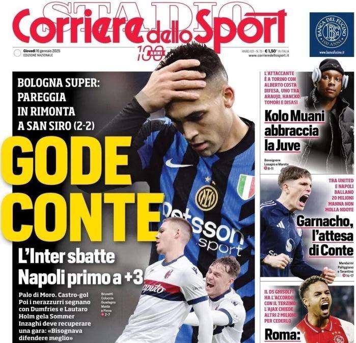 Inter frenata, 2-2 col Bologna. "Gode Conte": Il Corriere dello Sport in prima pagina