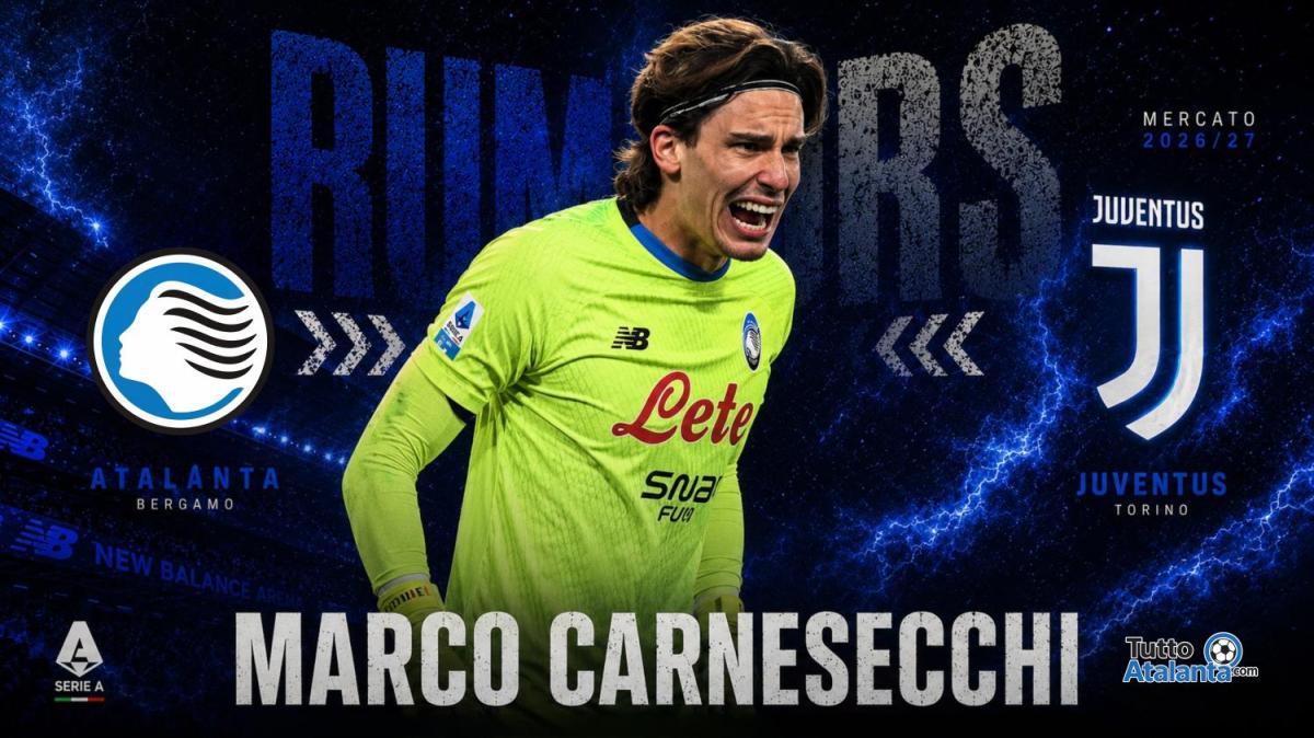 Carnesecchi nel mirino della Juve, ma l'Atalanta fa muro