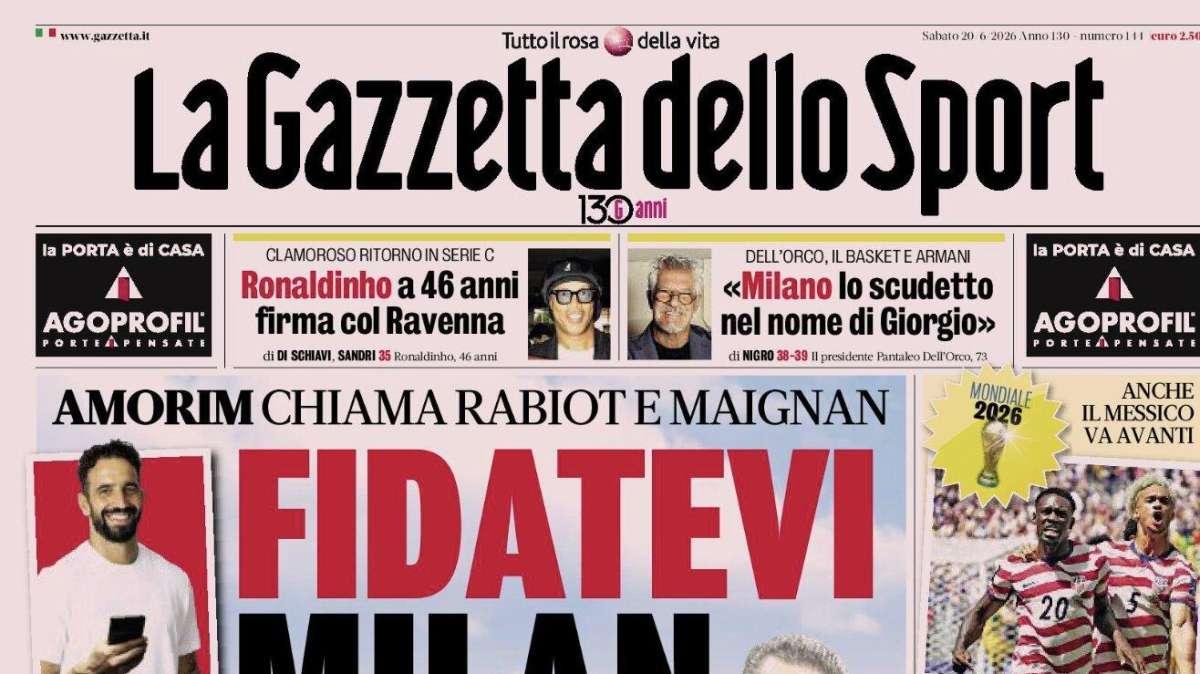 PRIMA PAGINA – La Gazzetta dello Sport: "Fidatevi del Milan"