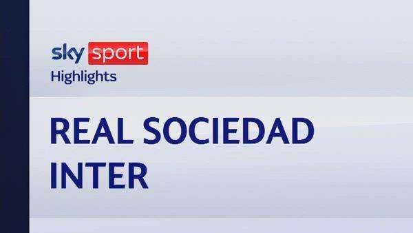 VIDEO, Champions / Real Sociedad-Inter 1-1: gol e highlights