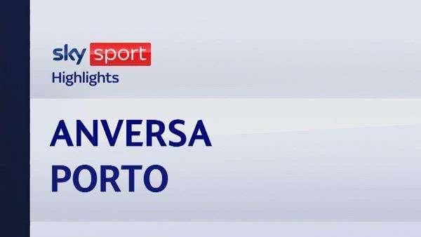 VIDEO, Champions / Anversa-Porto 1-4, gol e highlights