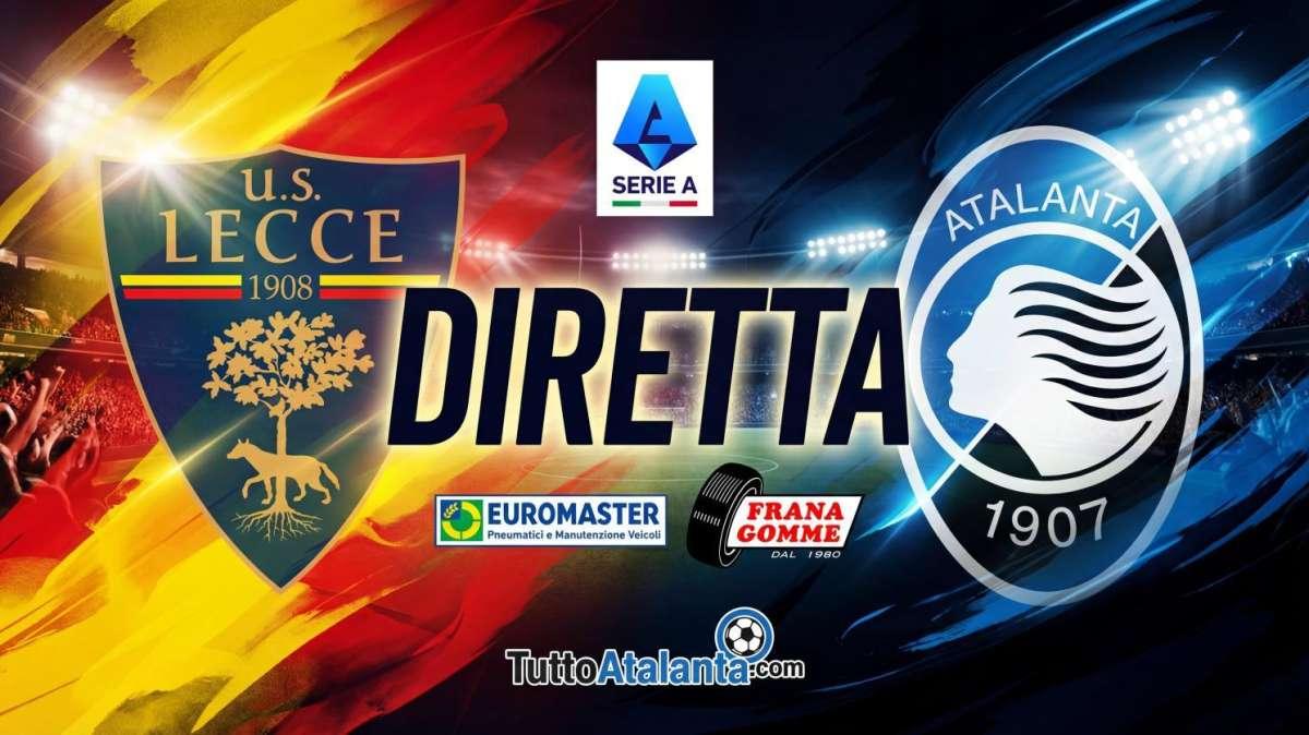 Rivivi LECCE-ATALANTA Frana Gomme Madone 0-3 (29' Scalvini, 59' Krstovic, 73' Raspadori)