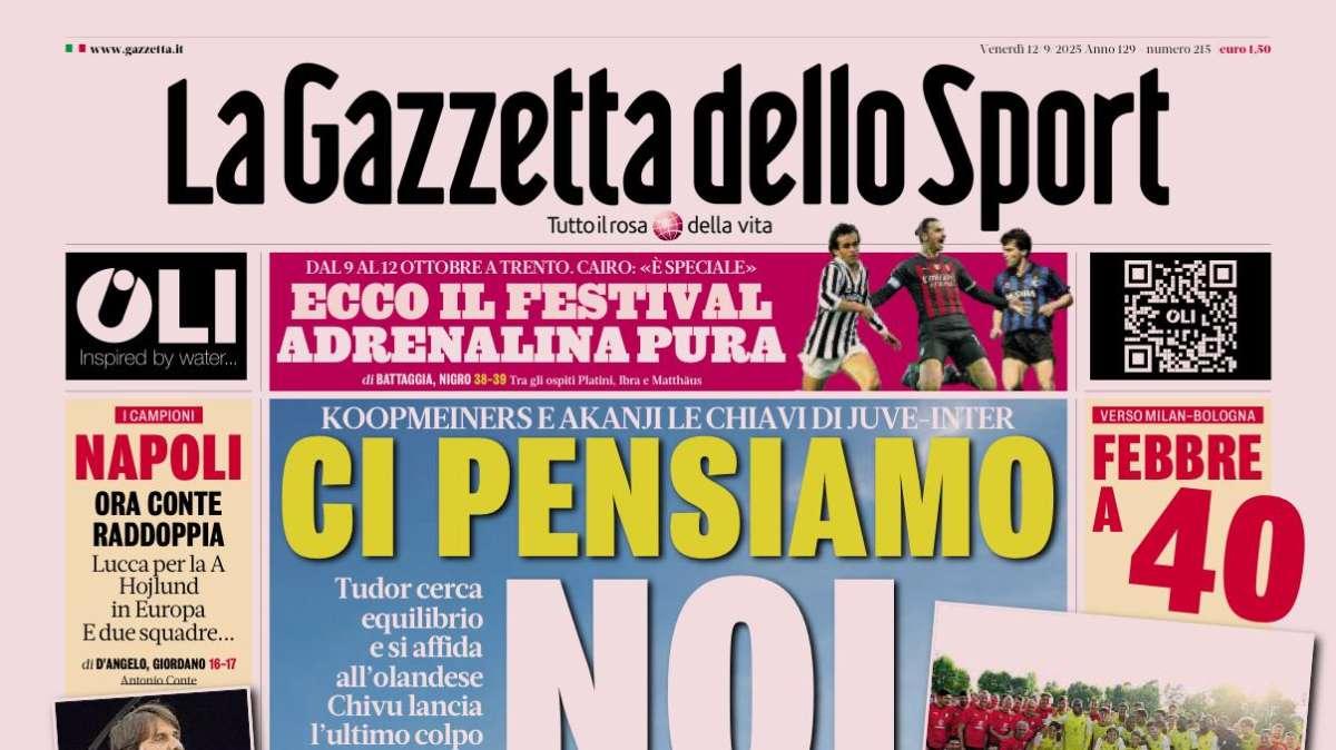 PRIMA PAGINA - La Gazzetta dello Sport: "Ci pensiamo noi"