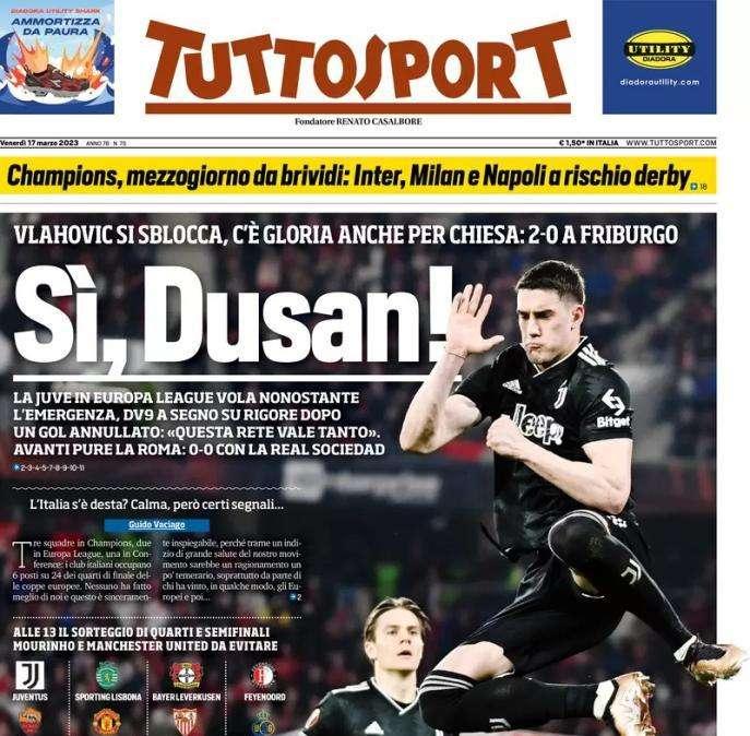 L'apertura di Tuttosport: "Sì, Dusan!". La Juve batte anche l'emergenza, Vlahovic si sblocca