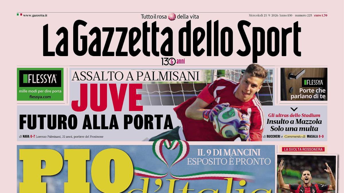 PRIMA PAGINA - Gazzetta dello Sport: "Pio d'Italia"