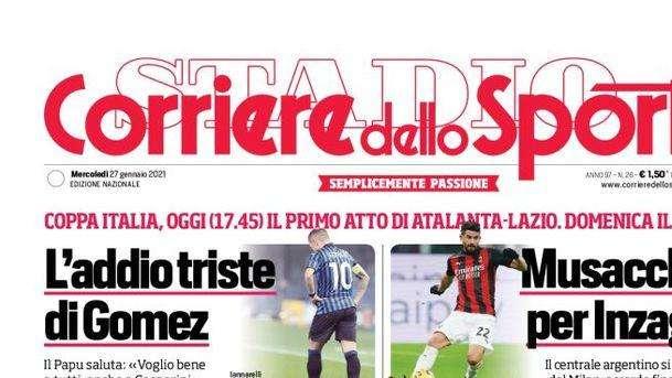 Corriere dello Sport in apertura: "L'addio triste di Gomez"
