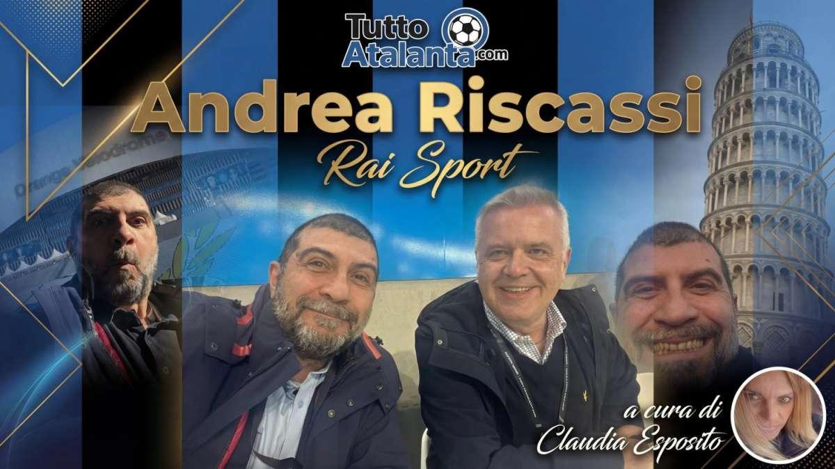 ESCLUSIVA TA - Andrea Riscassi (Rai Sport): "Atalanta non si tifa, si vive. Col Dortmund serve la gara perfetta per l'impresa"