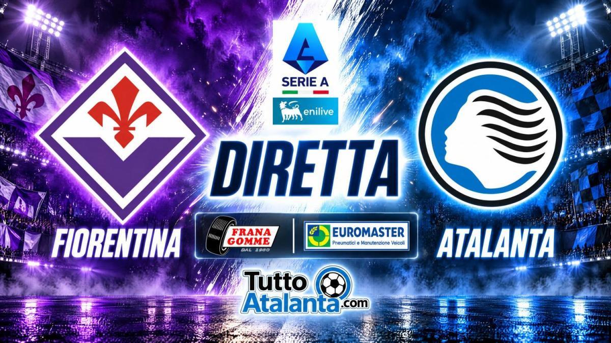 DIRETTA FIORENTINA-ATALANTA Frana Gomme Madone, segui il live dalle 20.45