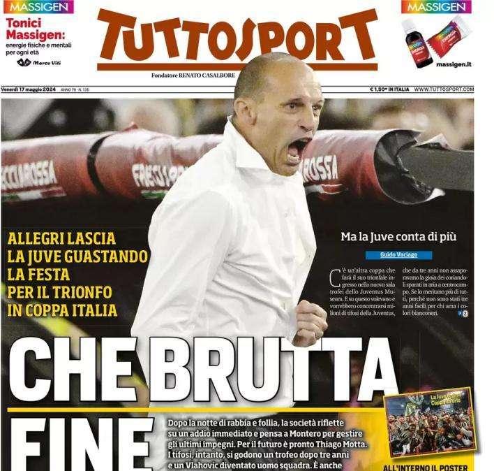 L'apertura di stamani di Tuttosport sul rapporto Allegri-Juve recita: "Che brutta fine"