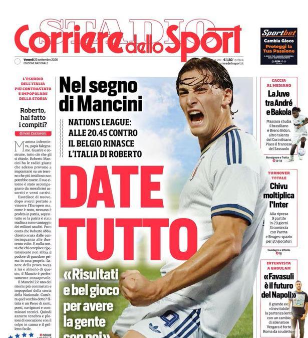 PRIMA PAGINA - Corriere dello Sport: "Date tutto"