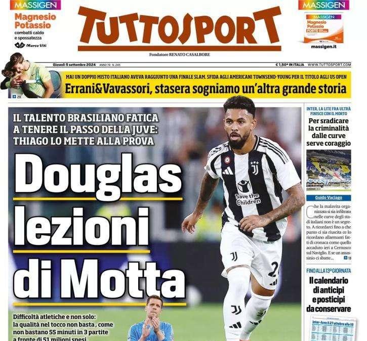 Tuttosport in apertura su uno dei colpi bianconeri: "Douglas lazioni di Motta"
