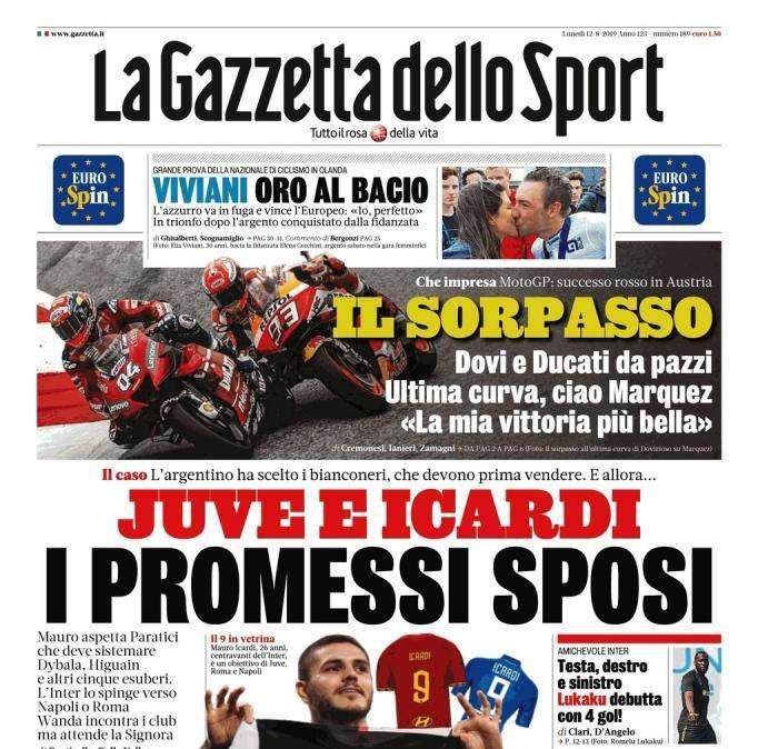 Prime pagine - "Juve e Icardi, promessi sposi"; "Solo la verità"