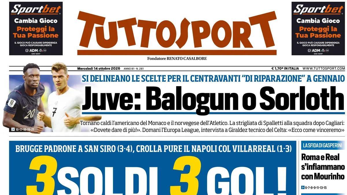 PRIMA PAGINA – Tuttosport: "3 soldi 3 gol! Incubo Inter"