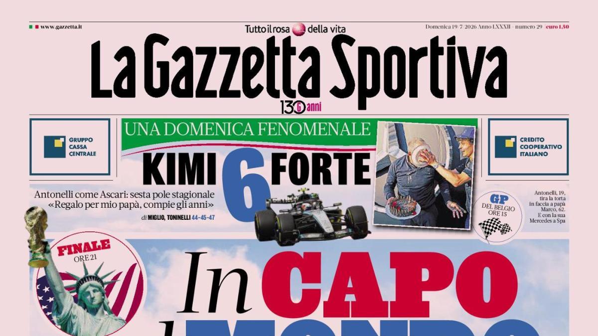 PRIMA PAGINA - Gazzetta dello Sport: "In capo al mondo"