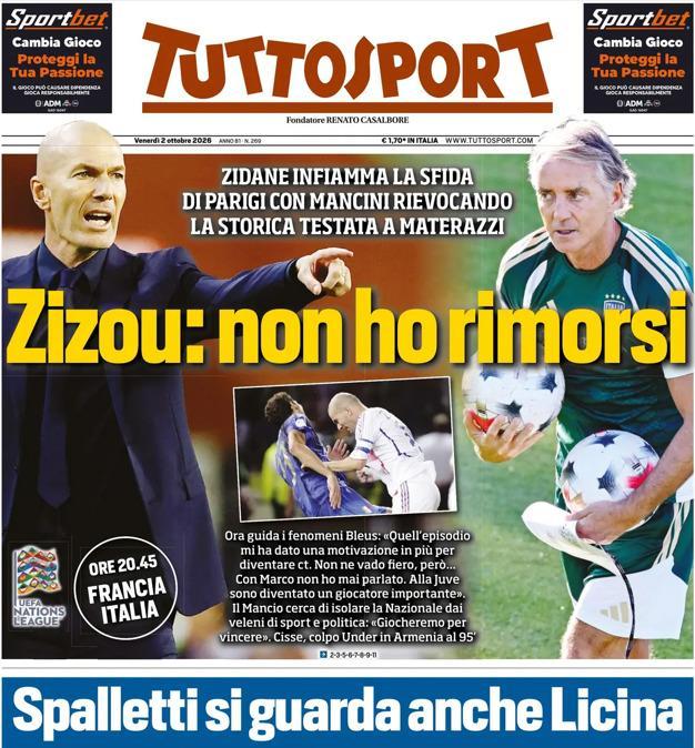PRIMA PAGINA - Tuttosport: "Zizou: non ho rimorsi"