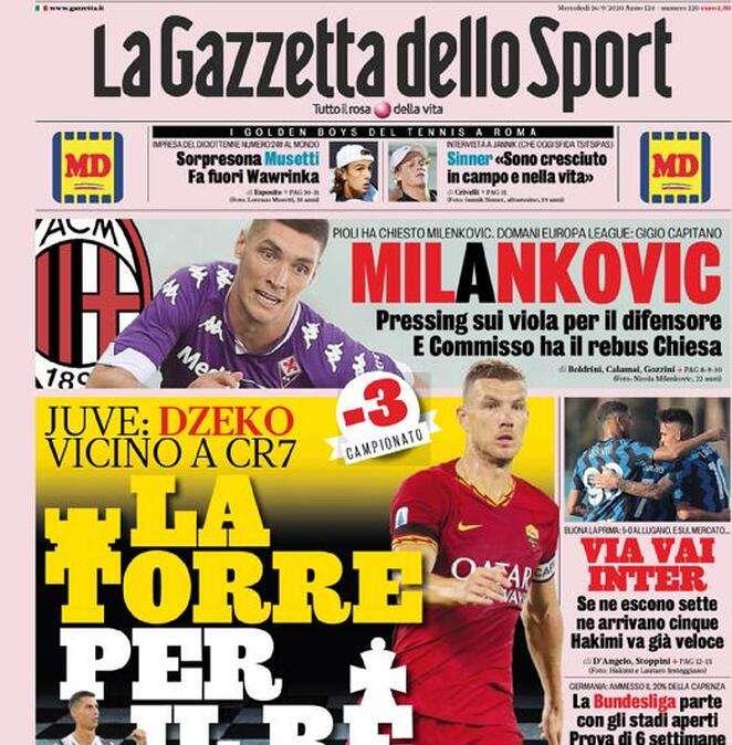 La Gazzetta dello Sport in apertura: "Milankovic" 
