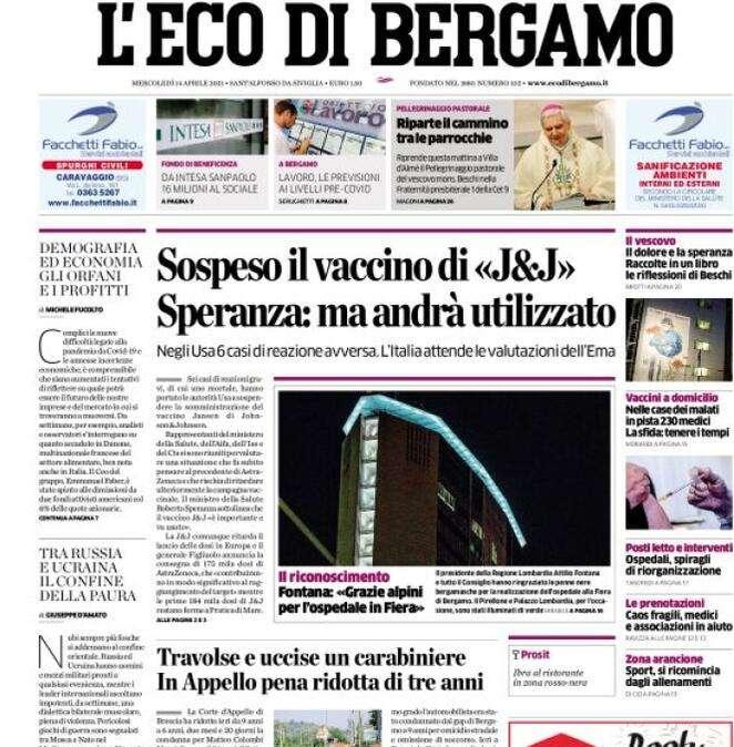 L'apertura de L'Eco di Bergamo, sospeso il vaccino di «J&J»