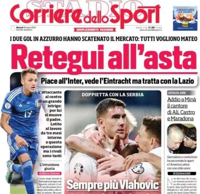 L'apertura del Corriere dello Sport sul futuro di Mateo: "Retegui all'asta"