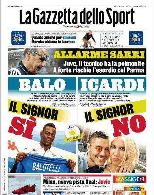 L'apertura de La Gazzetta dello Sport: "Balo il signor si, Icardi il signor no"