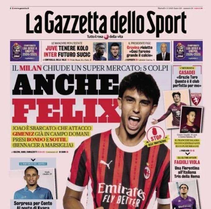 L’apertura de La Gazzetta dello Sport sul calciomercato: “Milan, anche Felix"