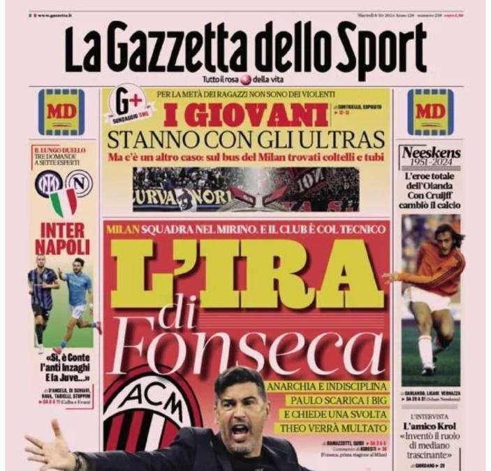 L’apertura de La Gazzetta dello Sport: “Anarchia e indisciplina: l’ira di Fonseca”