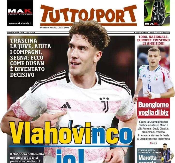 Dusan decisivo e trascinatore con la Juve, Tuttosport in apertura: "Vlahovinco io!"