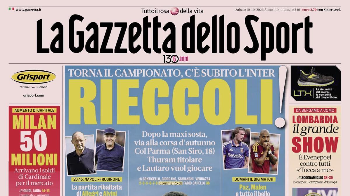 PRIMA PAGINA – La Gazzetta dello Sport: "Rieccoli"
