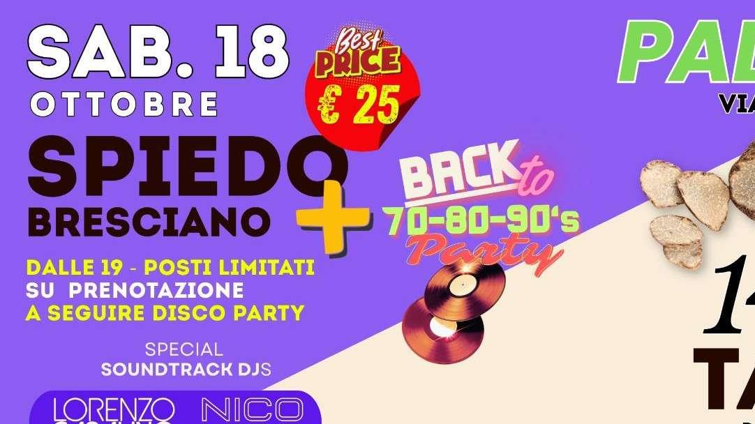 Al Palaspirà di Spirano stasera e domani torna la Sagra del Tartufo e il grande party “Back to 70-80-90’s con degustazione Spiedo Bresciano