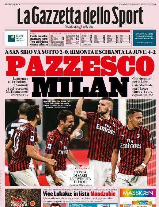 L'apertura de La Gazzetta dello Sport: "Pazzesco Milan"