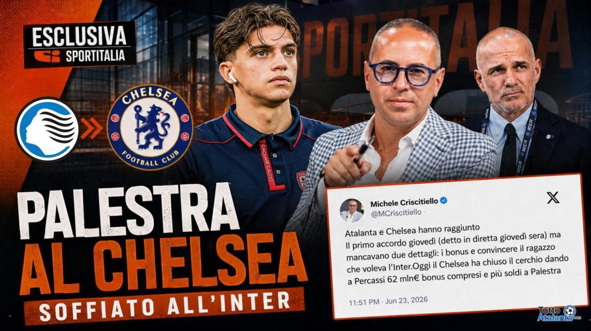 Palestra-Chelsea, Criscitiello rivela: "62 milioni alla Dea, Inter è ko! Più soldi al giocatore"