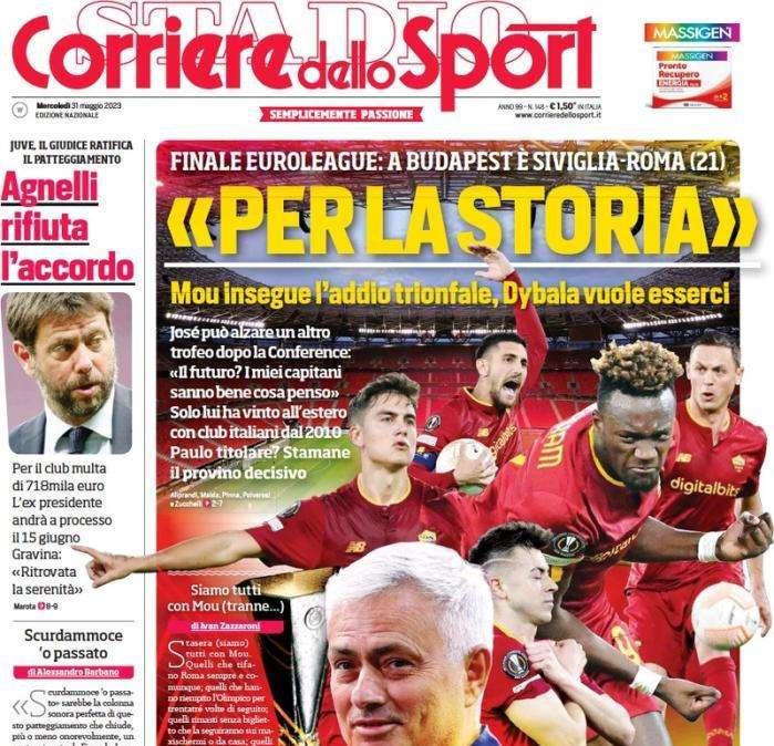 Il CorSport dedica l'apertura alla Roma: "Per la storia". Mou insegue l'addio trionfale