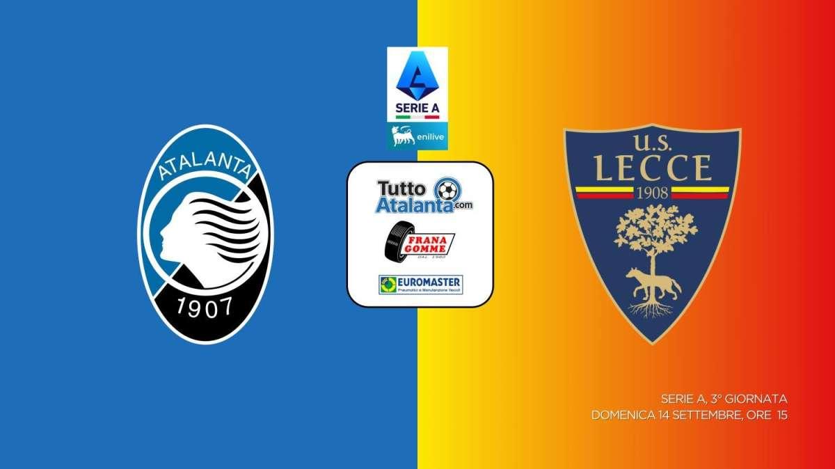 Rivivi ATALANTA-LECCE Frana Gomme Madone 4-1, la Dea sigilla il primo roboante successo stagionale
