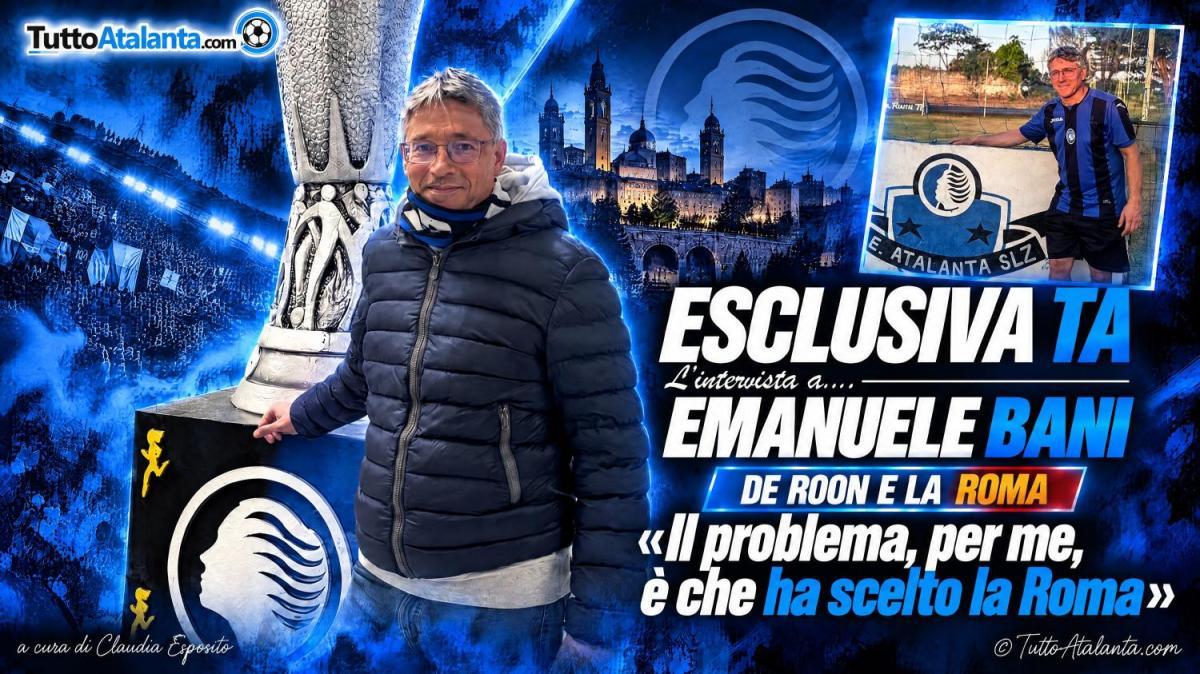 Bani a TA su de Roon: "Il problema, per me, è che ha scelto la Roma"