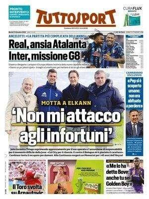Tuttosport in prima pagina con le parole di Motta a Elkann: "Non mi attacco agli infortuni"
