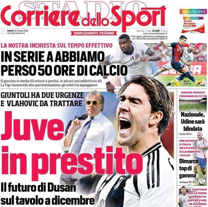 L'apertura del Corriere dello Sport sulle mosse bianconere: "Juve in prestito"