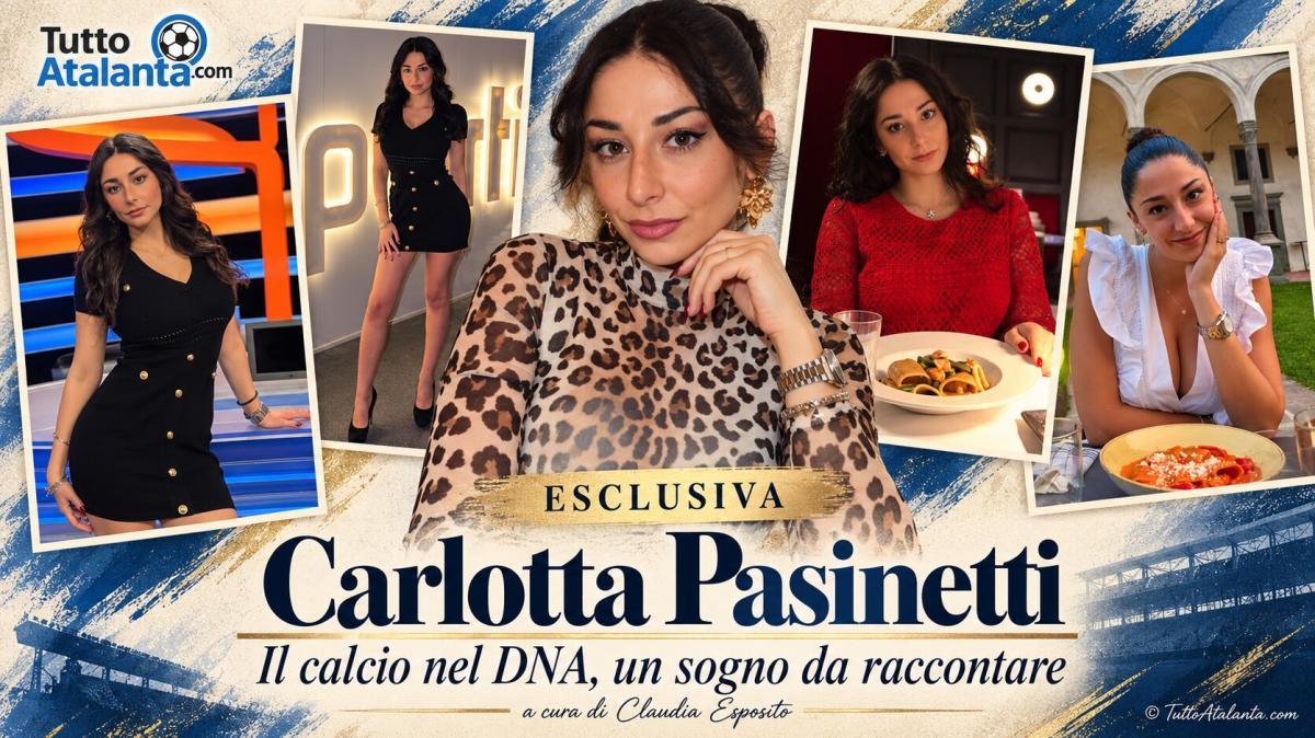 ESCLUSIVA TA - La nipote di Salvioni, Carlotta Pasinetti boccia la Dea: "La vedo fuori da tutto! Vedo Carnesecchi futuro capitano"