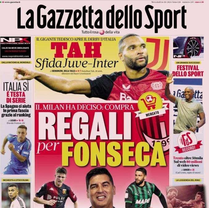 La Gazzetta dello Sport in apertura: "Il Milan ha deciso, compra: regali per Fonseca"
