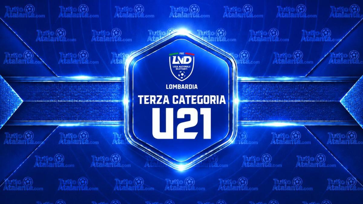 3ª Categoria U21 - 1ª giornata / Risultati e classifica aggiornata