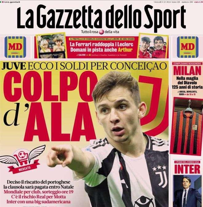 La Gazzetta dello Sport in prima pagina: "Juve, colpo d'ala. Ecco i soldi per Conceiçao"