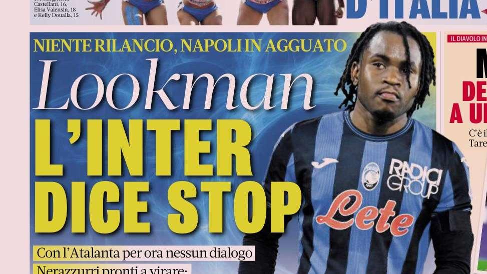 PRIMA PAGINA - La Gazzetta dello Sport: "Lookman, l'Inter dice stop"