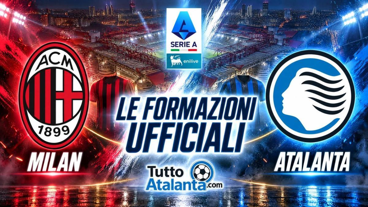 Milan-Atalanta, le formazioni ufficiali
