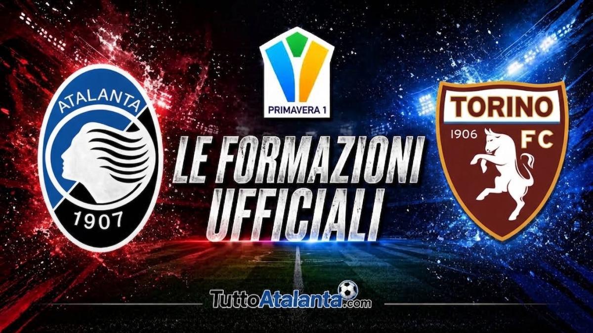 Primavera 1 / Atalanta-Torino, le formazioni ufficiali