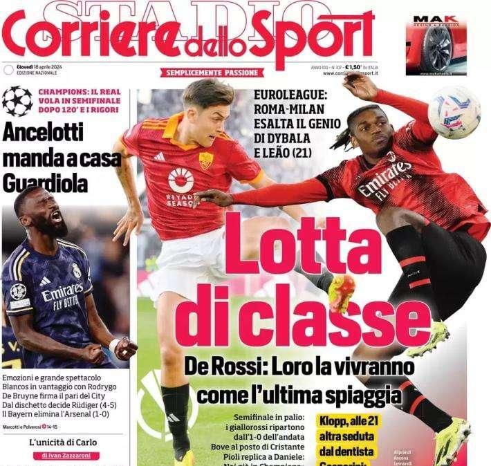 La prima pagina del CorSport: "Lotta di classe: Roma-Milan esalta il genio di Dybala e Leao"