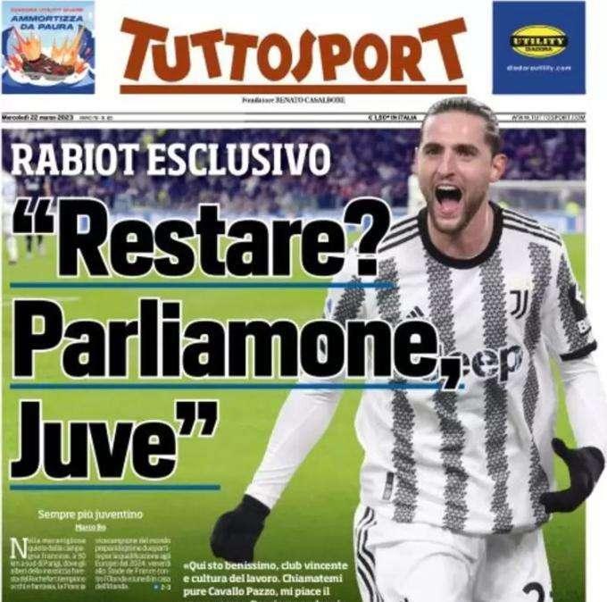 Tuttosport apre con le parole di Adrien Rabiot: "Restare? Parliamone, Juve"