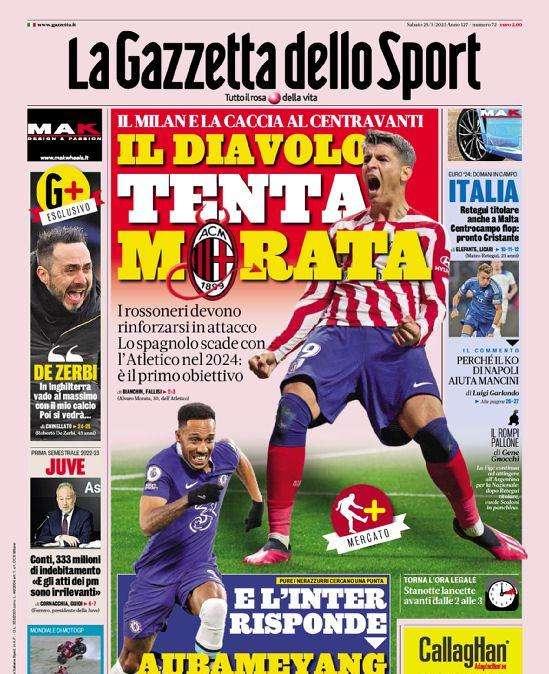L'Apertura de La Gazzetta dello Sport: "Il Diavolo tenta Morata"